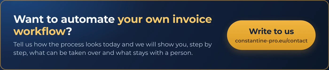 Want to automate your own invoice workflow? Write to us through the contact form on constantine-pro.eu